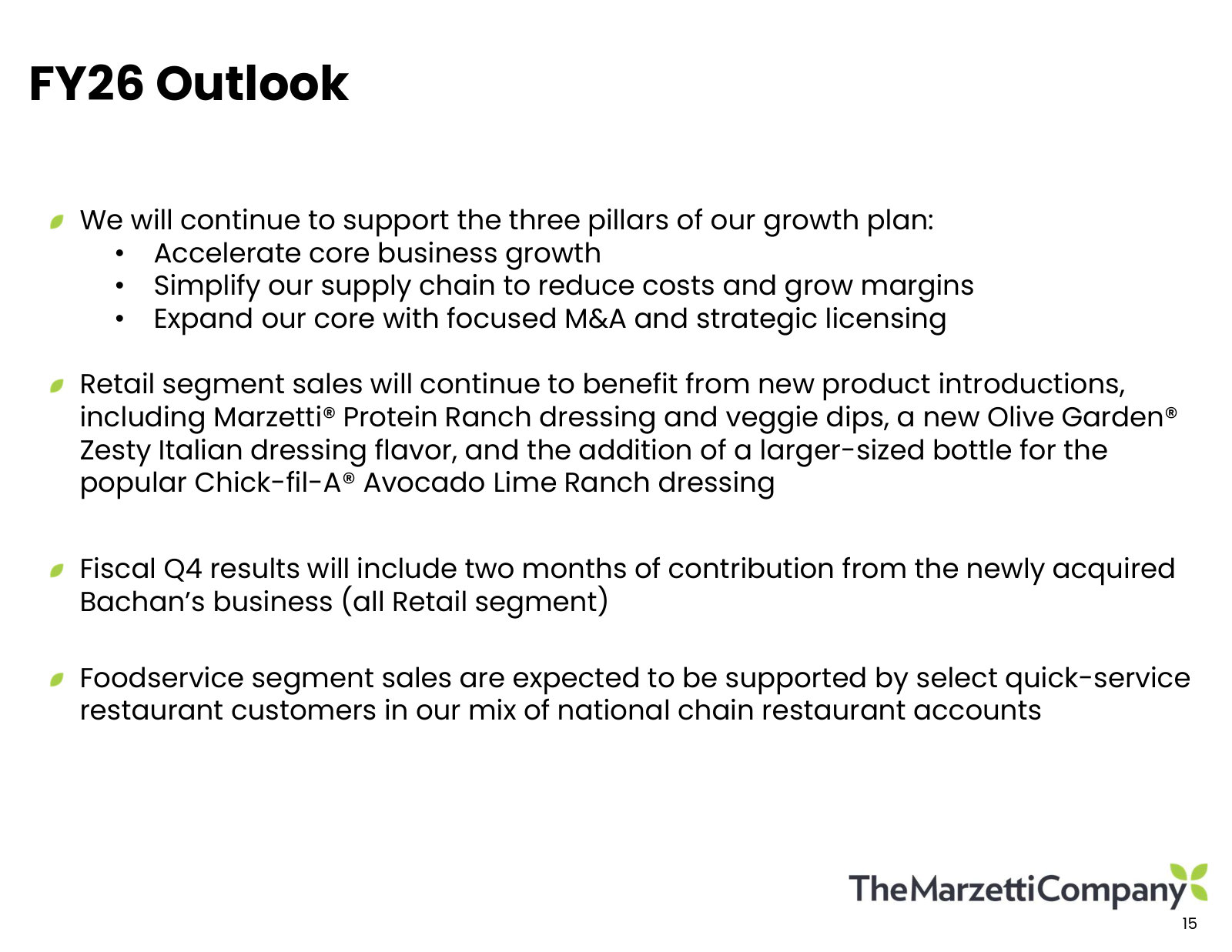 The FY26 outlook and the three pillars of the growth plan, including two months of Bachan's in the fourth quarter.