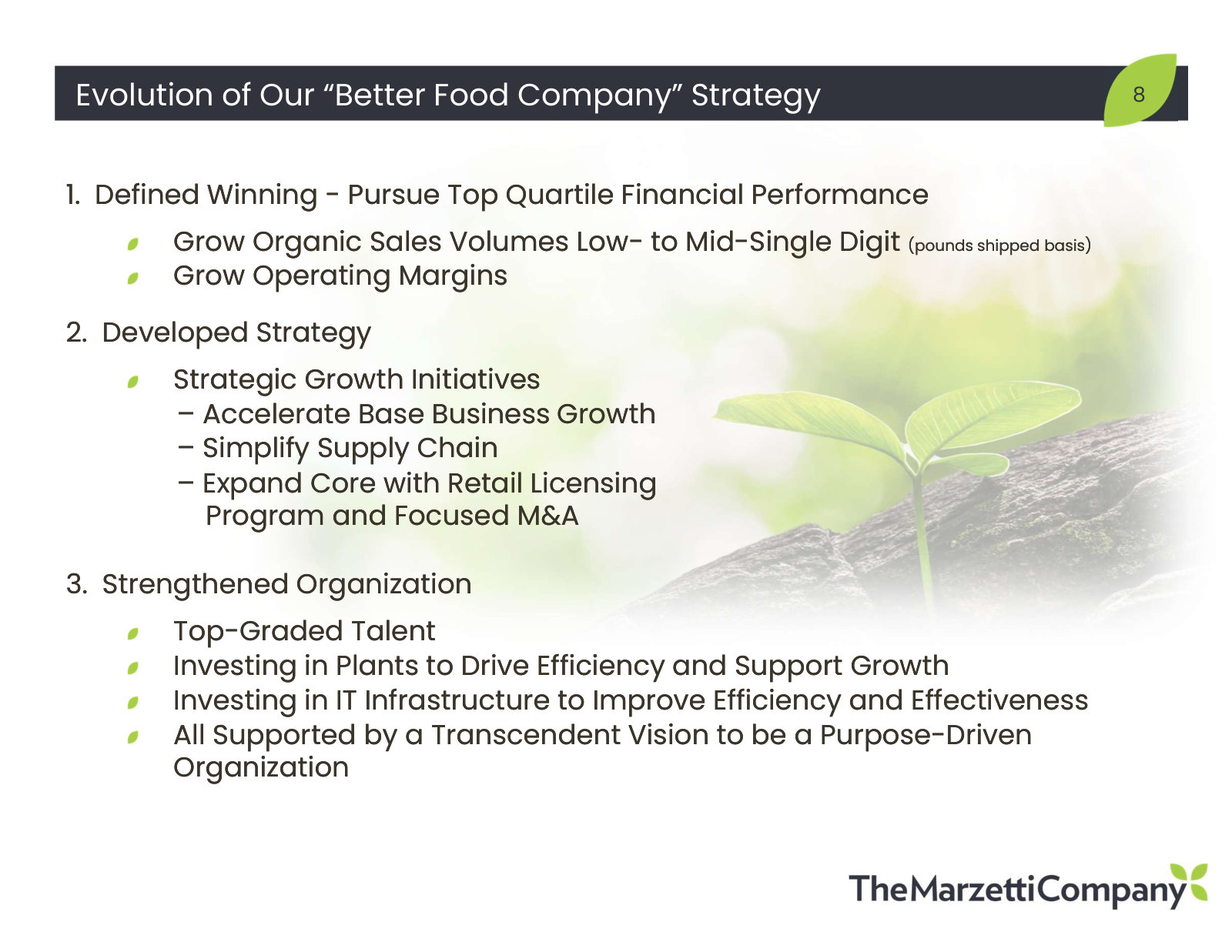 The strategy in management's own words: grow volumes low-to-mid single digit, grow margins, expand through licensing and M&A.